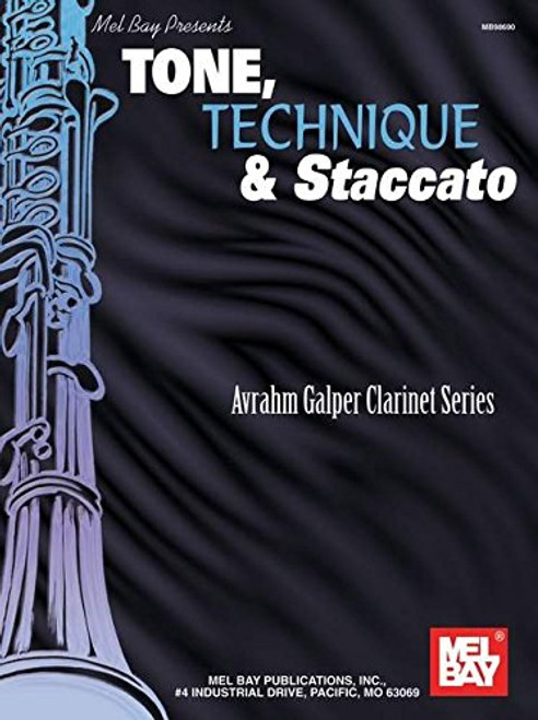 Mel Bay Tone, Technique, and Staccato - Avrahm Galper Clarinet Series