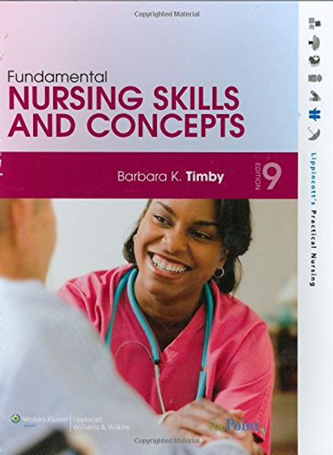 Fundamental Nursing Skills and Concepts (Lippincott's Practical Nursing)