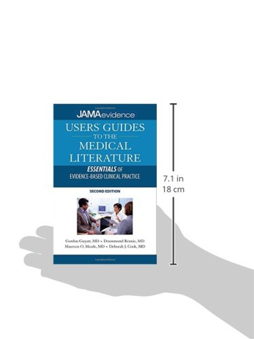 Users' Guides to the Medical Literature: Essentials of Evidence-Based Clinical Practice, Second Edition (Uses Guides to Medical Literature)