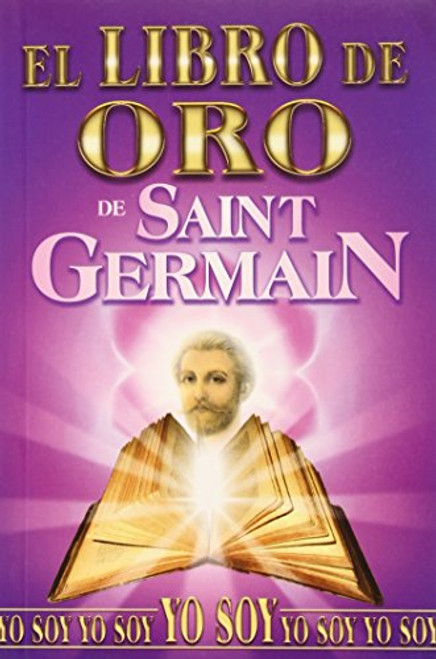 Libro de Oro de Saint Germain/ Golden Book of Saint Germain (Spanish Edition)
