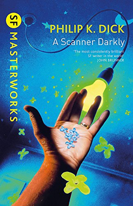 A Scanner Darkly (Millennium SF Masterworks S)