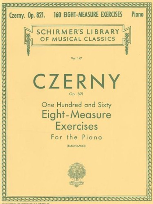 160 Eight-Measure Exercises, Op. 821: Piano Technique