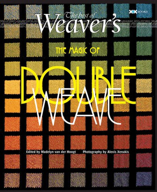 Magic of Doubleweave: The Best of Weaver's (Best of Weaver's series)