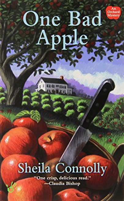 One Bad Apple (An Orchard Mystery)