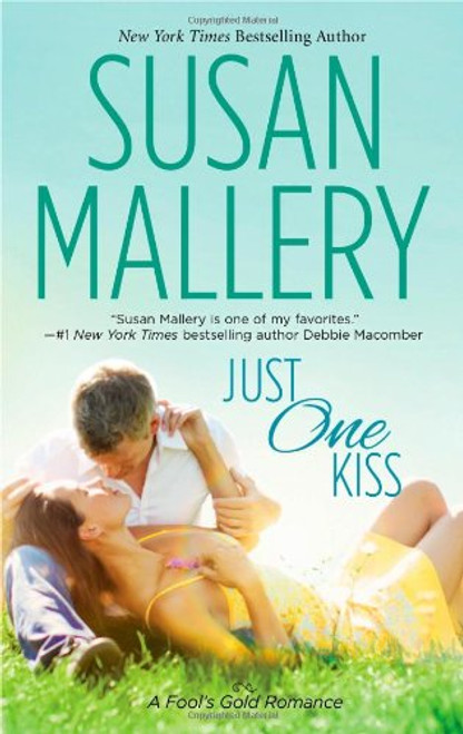 Just One Kiss (Fool's Gold, Book 11)