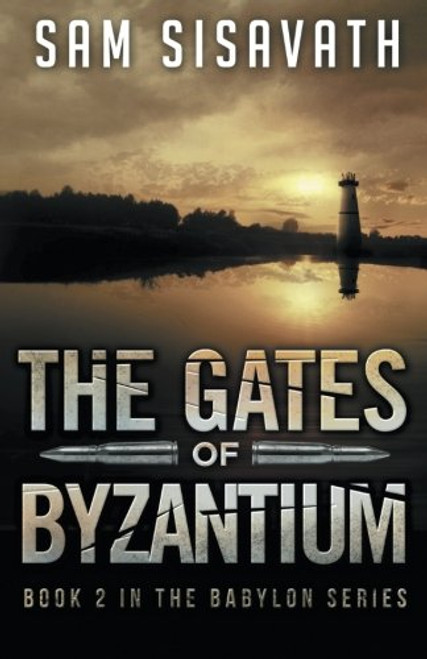 The Gates of Byzantium (Purge of Babylon) (Volume 2)
