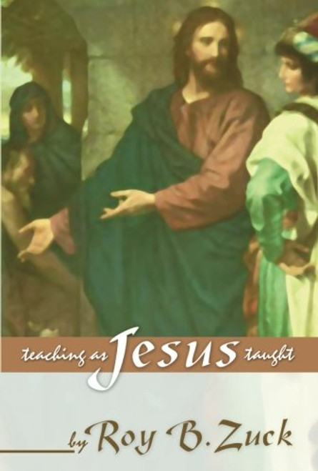 Teaching As Jesus Taught: