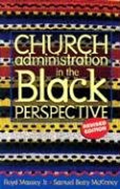 Church Administration in the Black Perspective