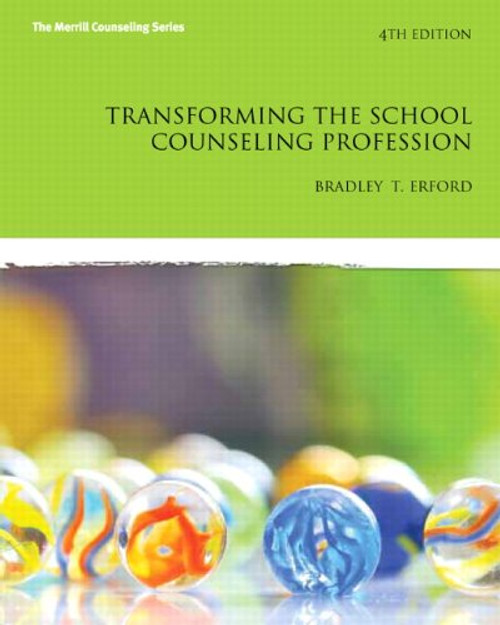 Transforming the School Counseling Profession (4th Edition) (Merrill Counseling (Hardcover))