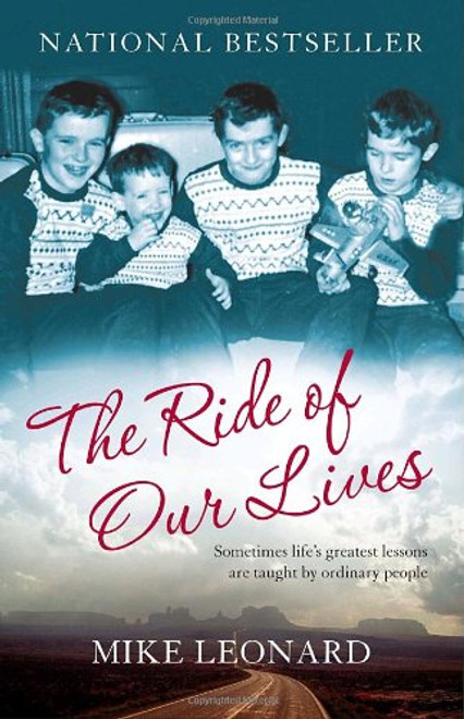 The Ride of Our Lives: Roadside Lessons of an American Family