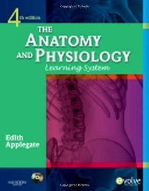 The Anatomy and Physiology Learning System, 4e
