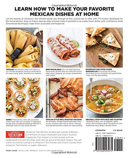 The Best Mexican Recipes: Kitchen-Tested Recipes Put the Real Flavors of Mexico Within Reach