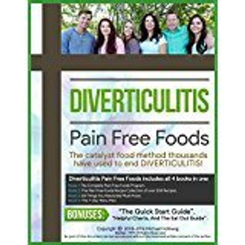 Diverticulitis Diet For Restored Intestinal Health: Diverticulitis Diet Program, Recipe Book (200+) recipes, Meal Plans, and 50 Essential Tips For Recovery (Tens of Thousands Already Helped!)