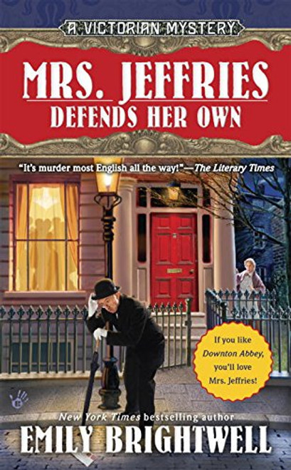 Mrs. Jeffries Defends Her Own (A Victorian Mystery)