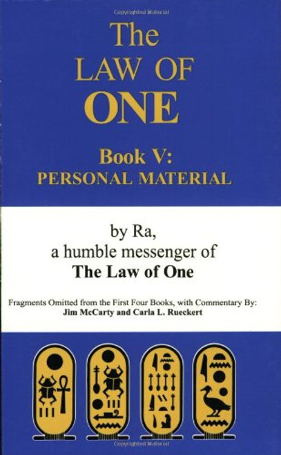 The Law of One, Book 5: Personal Material