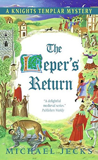 The Leper's Return: A Knights Templar Mystery (Avon))