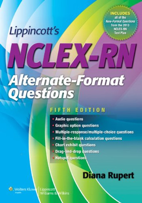 Lippincott's NCLEX-RN Alternate-Format Questions 5e (Point (Lippincott Williams & Wilkins))