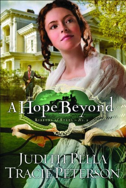 A Hope Beyond (Ribbons of Steel)