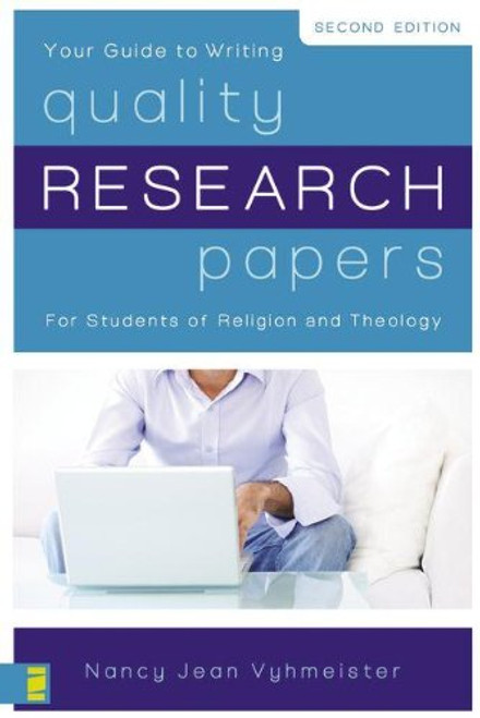 Quality Research Papers: For Students of Religion and Theology