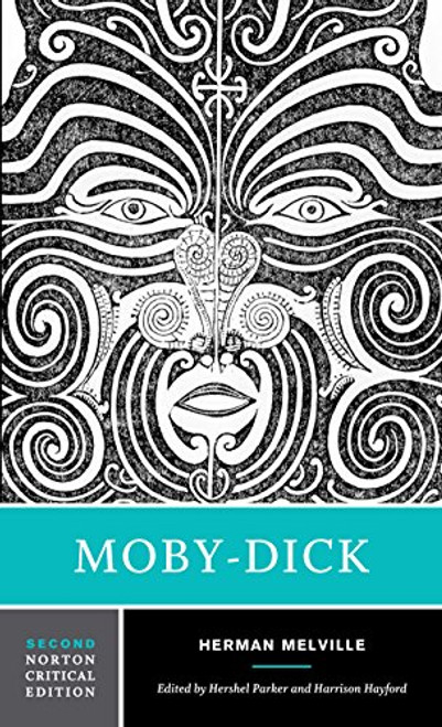 Moby-Dick (Second Edition)  (Norton Critical Editions)