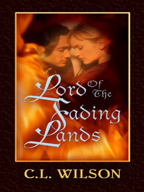 Lord of the Fading Lands (Thorndike Press Large Print Romance Series: Tairen Soul)