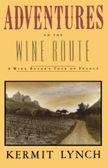 Adventures on the Wine Route: A Wine Buyers Tour of France