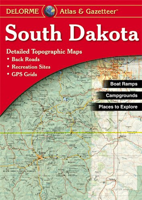 South Dakota Atlas & Gazetteer (Delorme Atlas & Gazetteer)