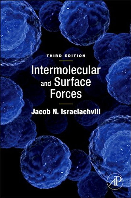 Intermolecular and Surface Forces, Third Edition