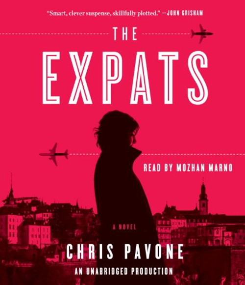 The Expats: A Novel