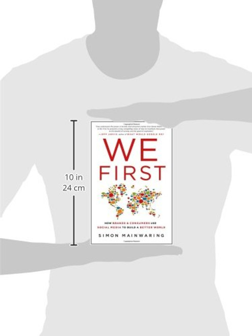 We First: How Brands and Consumers Use Social Media to Build a Better World
