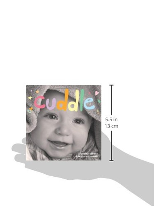 Cuddle: A board book about snuggling (Happy Healthy Baby)