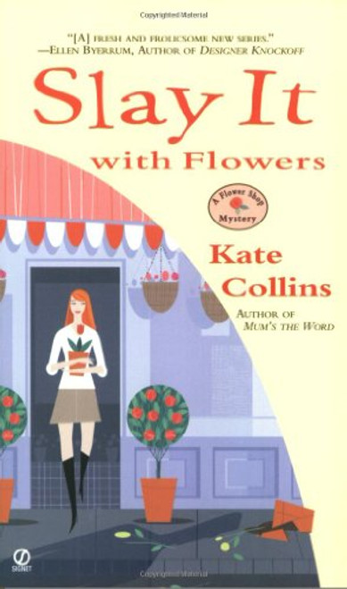 Slay It with Flowers (Flower Shop Mysteries, No. 2)