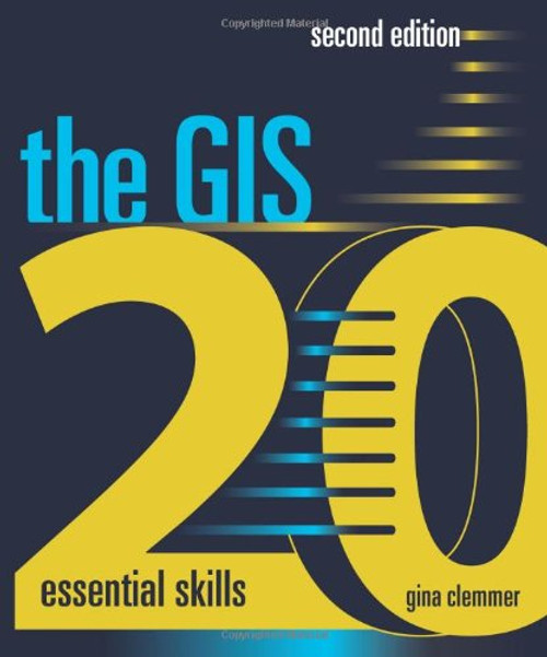 The GIS 20: Essential Skills