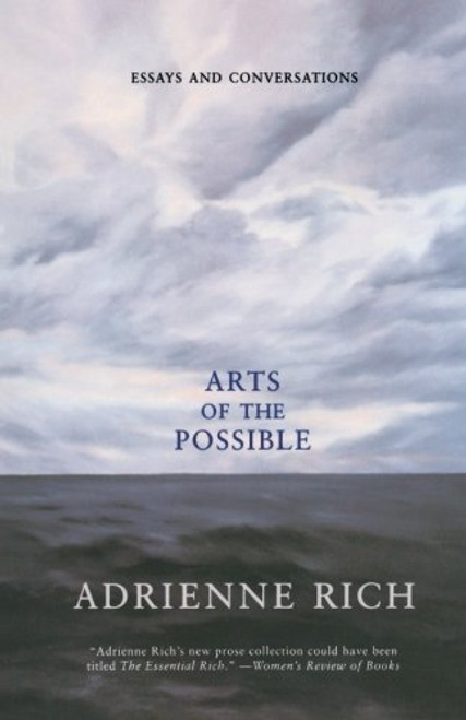 Arts of the Possible: Essays and Conversations
