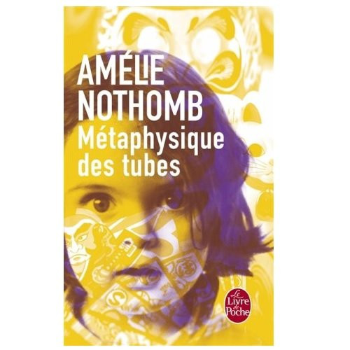 Metaphysique Des Tubes (Ldp Litterature) (French Edition)