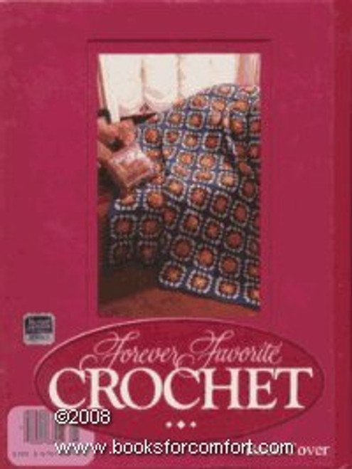 Forever Favorite Crochet (Better Homes and Gardens)