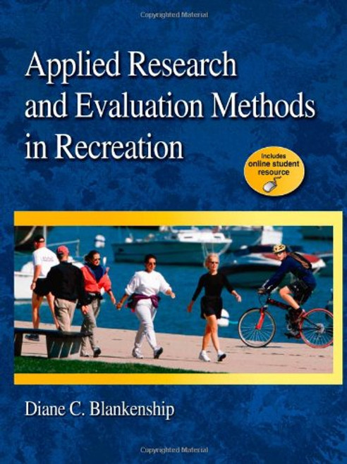 Applied Research and Evaluation Methods in Recreation