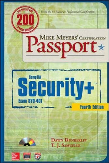 Mike Meyers CompTIA Security+ Certification Passport, Fourth Edition  (Exam SY0-401) (Mike Meyers' Certficiation Passport)