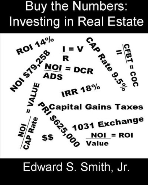 Buy the Numbers: Investing in Real Estate