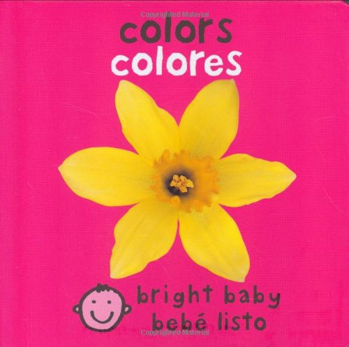 Bilingual Bright Baby Colors (Spanish Edition)