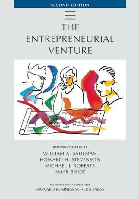 The Entrepreneurial Venture (Practice of Management Series)