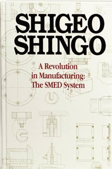 A Revolution in Manufacturing: The SMED System