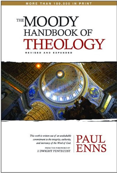 The Moody Handbook of Theology