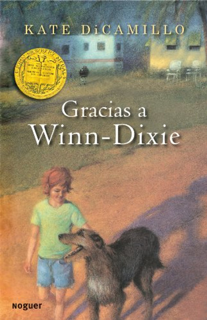 Gracias a Winn-Dixie / Because of Winn-Dixie (Spanish Edition)