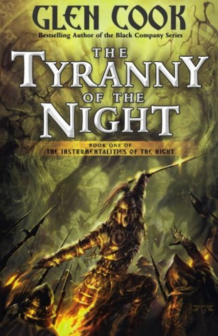 The Tyranny of the Night: Book One of the Instrumentalities of the Night