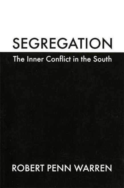 Segregation: The Inner Conflict in the South (Brown Thrasher Books Ser.)