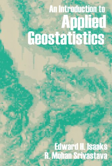 An Introduction to Applied Geostatistics