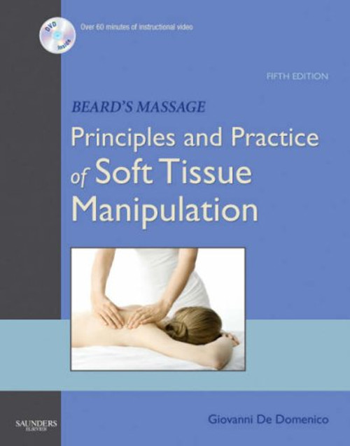 Beard's Massage: Principles and Practice of Soft Tissue Manipulation, 5e