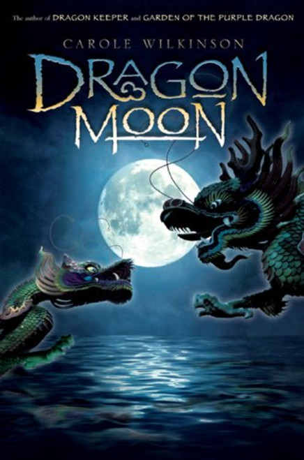 Dragon Moon (Dragon Keeper)