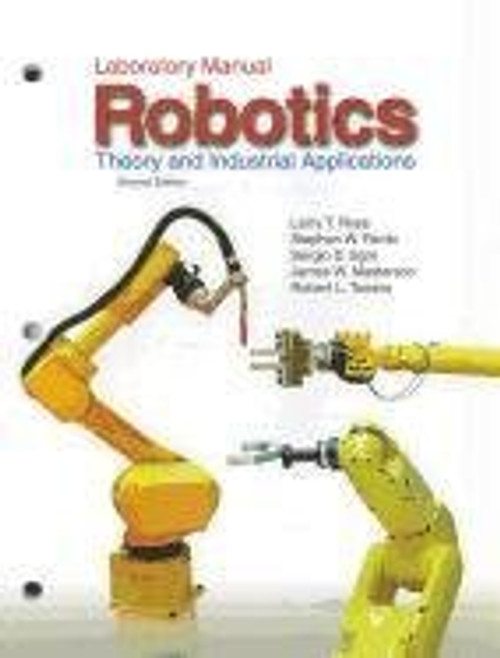 Robotics: Theory and Industrial Applications(Laboratory Manual)